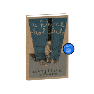 Cover e-book 'De kleine hol club' van Marjolein Visser