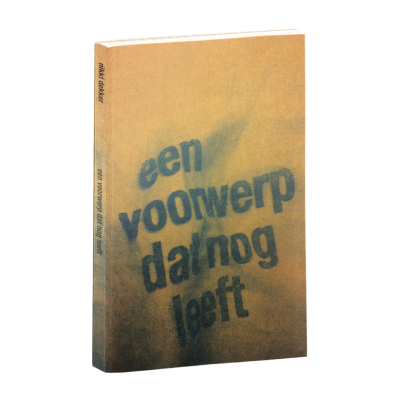 een voorwerp dat nog leeft – Nikki Dekker