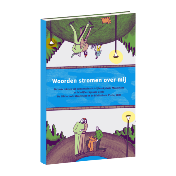 Cover 'Woorden stromen over mij', de beste teksten uit de Schrijfwerkplaats Maastricht en de Schrijfwerkplaats Venlo